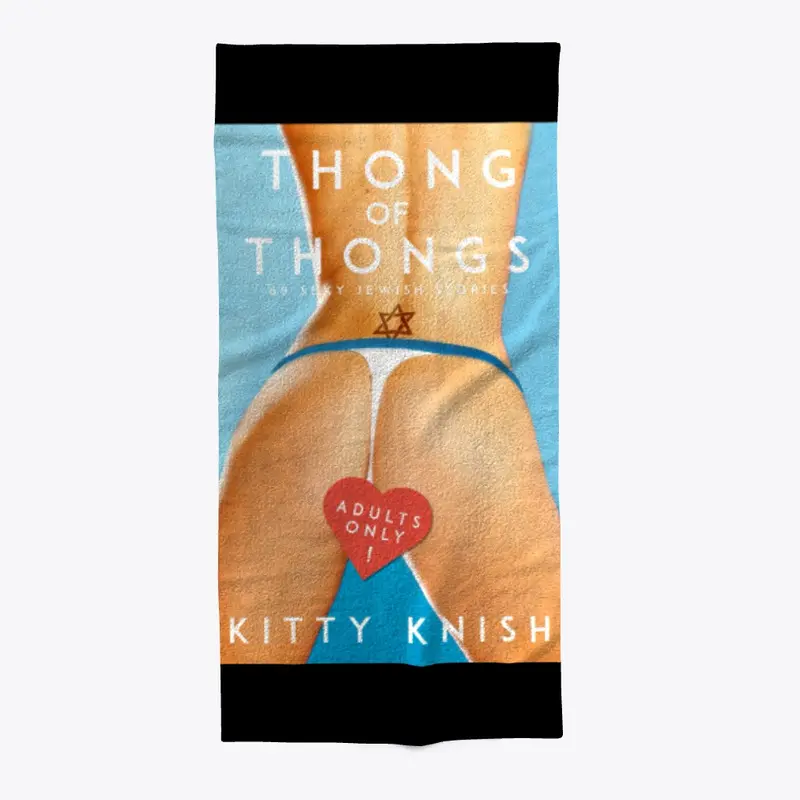 Kitty Knish Thong of Thongs