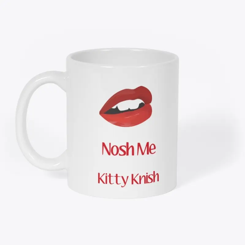 Kitty Knish Nosh Me