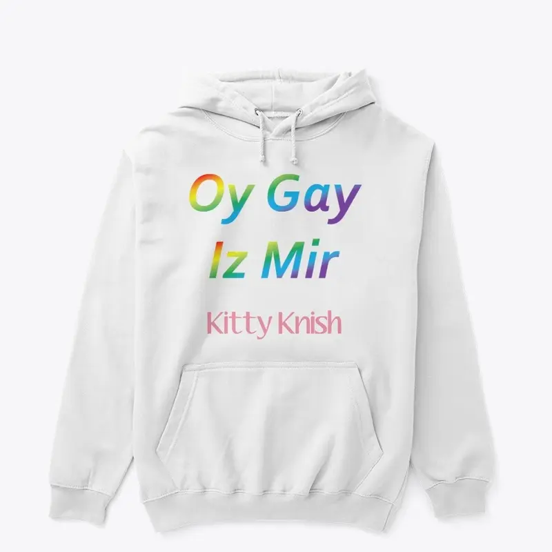 Kitty Knish Oy Gay Iz Mir