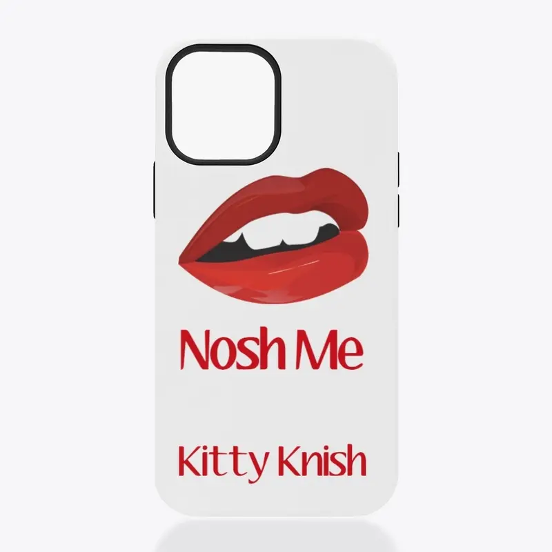 Kitty Knish Nosh Me